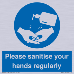 Please sanitise your hands regularly